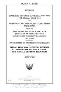 Hearing on National Defense Authorization Act for Fiscal Year 2016 and oversight of previously authorized programs before the Committee on Armed Services, House of Representatives, One Hundred Fourteenth Congress, first session