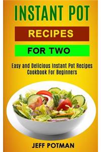 Instant Pot Recipes For Two