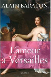 L'amour à Versailles