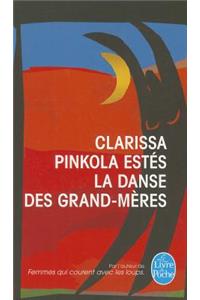 La Danse Des Grand-Meres