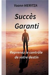 Succès Garanti