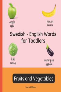 Swedish - English Words for Toddlers - Fruits and Vegetables