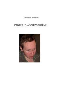 L'enfer d'un schizophrène