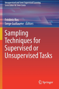 Sampling Techniques for Supervised or Unsupervised Tasks