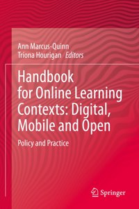 Handbook for Online Learning Contexts: Digital, Mobile and Open