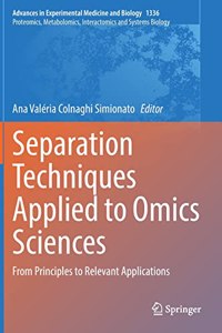 Separation Techniques Applied to Omics Sciences