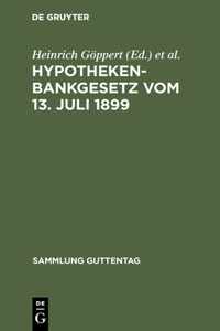 Hypothekenbankgesetz vom 13. Juli 1899