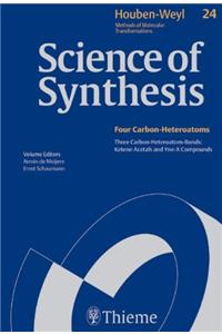 Science of Synthesis: Houben-Weyl Methods of Molecular Transformations Vol. 24