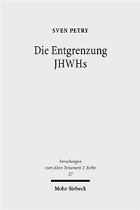 Die Entgrenzung JHWHs