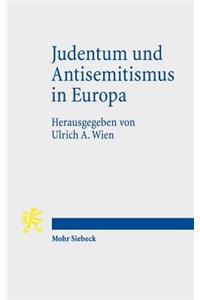 Judentum und Antisemitismus in Europa