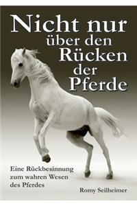 Nicht nur über den Rücken der Pferde