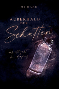 Außerhalb der Schatten