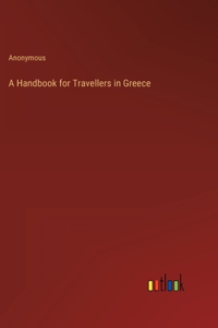 Handbook for Travellers in Greece