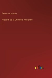 Historie de la Comédie Ancienne
