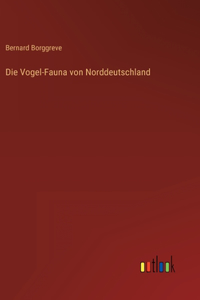 Die Vogel-Fauna von Norddeutschland