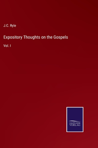 Expository Thoughts on the Gospels