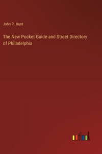 New Pocket Guide and Street Directory of Philadelphia