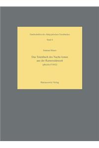 Das Totenbuch Des Nacht-Amun Aus Der Ramessidenzeit (Pberlin P.3002)