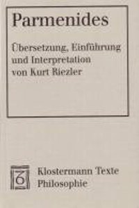 Parmenides: Text Griechisch-Deutsch