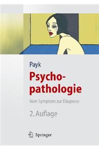 Psychopathologie. Vom Symptom Zur Diagnose