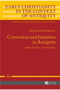 Conversion and Initiation in Antiquity