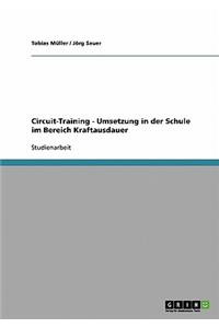 Circuit-Training - Umsetzung in der Schule im Bereich Kraftausdauer