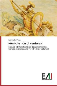 Amici e non di ventura