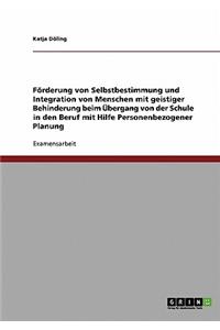 Förderung von Selbstbestimmung und Integration von Menschen mit geistiger Behinderung