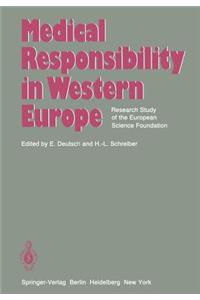 Medical Responsibility in Western Europe