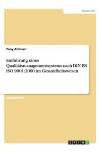 Einführung eines Qualitätsmanagementsystems nach DIN EN ISO 9001