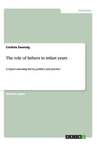 role of fathers in infant years