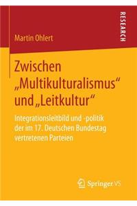 Zwischen „Multikulturalismus“ und „Leitkultur“