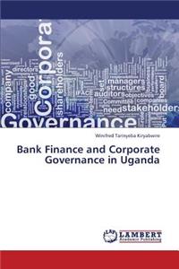Bank Finance and Corporate Governance in Uganda
