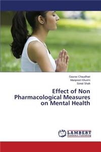 Effect of Non Pharmacological Measures on Mental Health