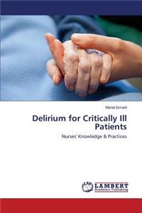 Delirium for Critically Ill Patients