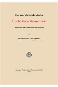 Das Nordwestdeutsche Erdölvorkommen
