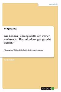 Wie können Führungskräfte den immer wachsenden Herausforderungen gerecht werden?