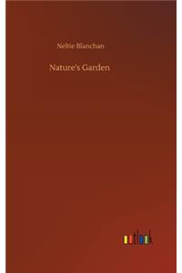 Nature's Garden