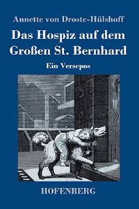 Das Hospiz auf dem Großen St. Bernhard