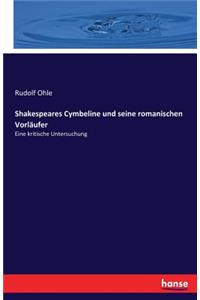 Shakespeares Cymbeline und seine romanischen Vorläufer