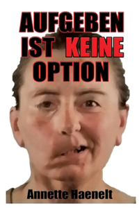 Aufgeben ist keine Option