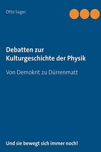 Debatten zur Kulturgeschichte der Physik