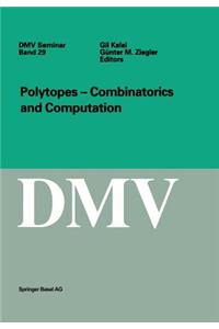 Polytopes - Combinations and Computation