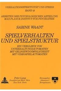 Spielverhalten Und Spielstruktur
