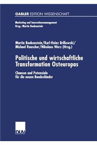 Politische und wirtschaftliche Transformation Osteuropas