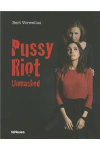 Pussy Riot Unmasked