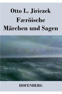 Færöische Märchen und Sagen