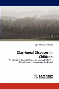 Diarrhoeal Diseases in Children