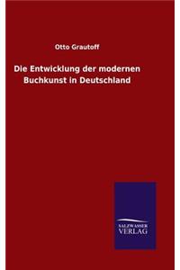 Entwicklung der modernen Buchkunst in Deutschland