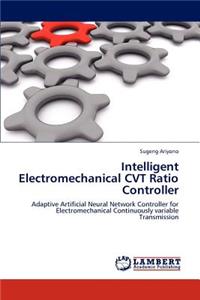 Intelligent Electromechanical CVT Ratio Controller